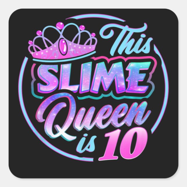 Sticker Carré Cette Slime Reine Est 10 Anniversaire (Devant)