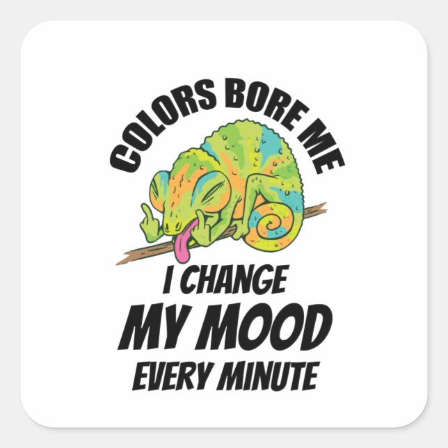 Sticker Carré Chameleon - Les couleurs sont ennuyeuses (Devant)