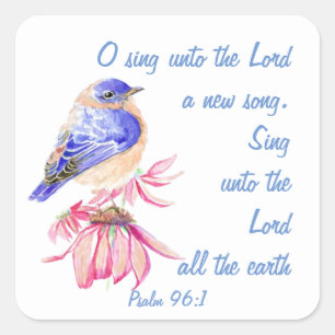 Sticker Carré Chantez une nouvelle chanson au Seigneur, Écriture