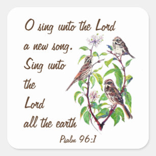 Sticker Carré Chantez une nouvelle chanson au Seigneur, Écriture