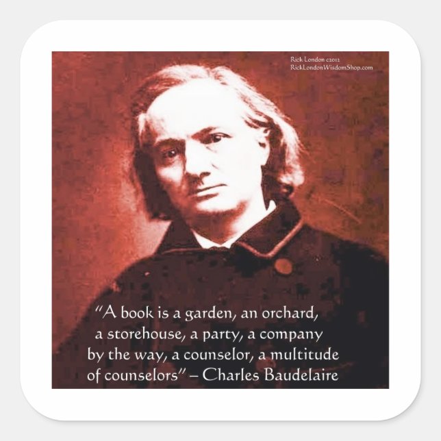 Sticker Carré Charles Baudelaire "Un livre est" Citation de sage (Devant)