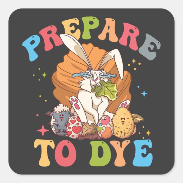 Sticker Carré Chasse Aux Oeufs De Dyeing Préparez-Vous À Teindre (Devant)