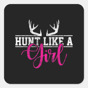 Sticker Carré Chasse Fille Chasse Comme Une Fille