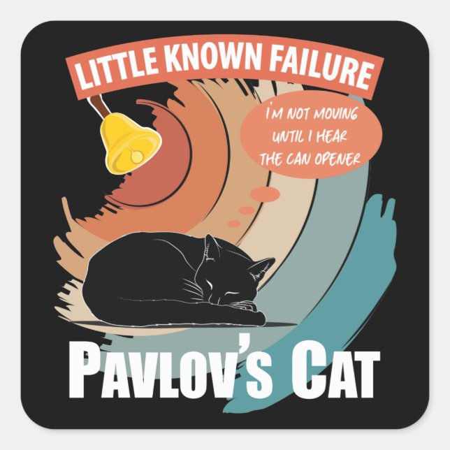 Sticker Carré Chat de Pavlov - Psychologie drôle (Devant)