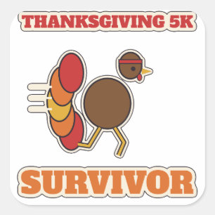 Sticker Carré Chemise drôle de course de Thanksgiving 5K Survivo