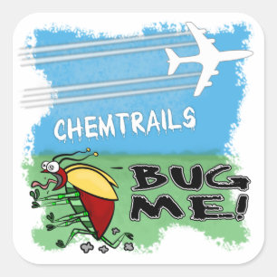 Sticker Carré Chemtrails Bug Me