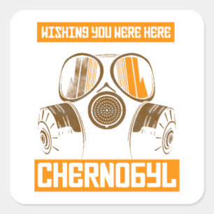 Sticker Carré CHERNOBYL-SOUHAIT VOUS ÉTIEZ ICI Essentiel