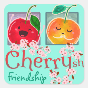 Sticker Carré Cherrysh Friendship   Jeu de devis motivationnel