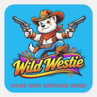 Sticker Carré Chien Cowboy Westie Sauvage Personnalisé