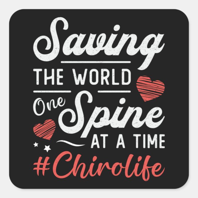 Sticker Carré Chiropractor Saving The World Spine Chiropractic (Devant)