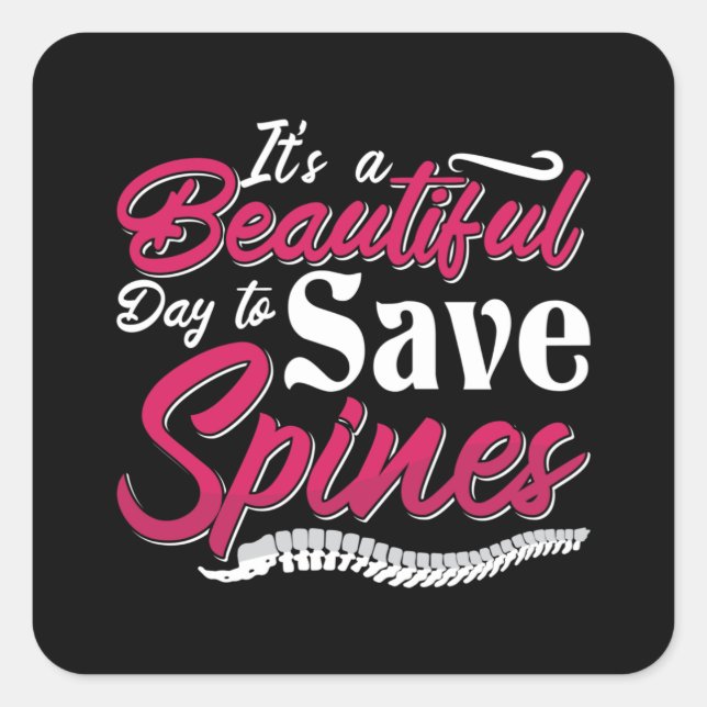 Sticker Carré Chiropratique C'est un beau jour Chiropraticien (Devant)