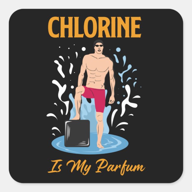 Sticker Carré Chlorine Is My Partum - Swimmer Design (Devant)