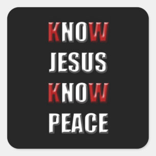 Sticker Carré Christianity Know Jesus Know Peace