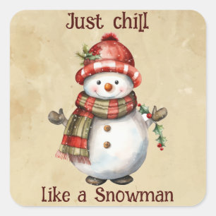 Sticker Carré Christmas Snowman Just Chill Citation amusante Aqu