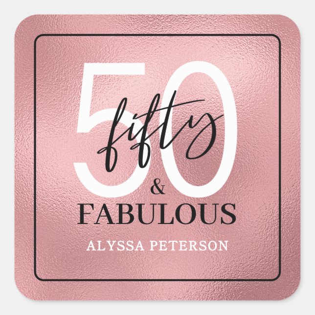 Sticker Carré Cinquante & Fabuleux Rose Gold Script 50e Annivers (Devant)