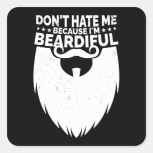 Sticker Carré Citation Amusante De La Barbe Et De La Moustache