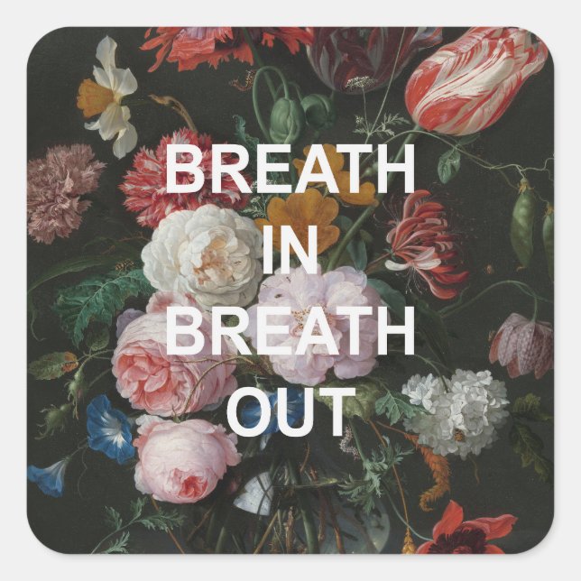 Sticker Carré Citation De Beathing Mindful + Peinture De Fleurs  (Devant)