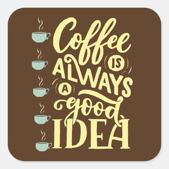 Sticker Carré citation de café (Devant)