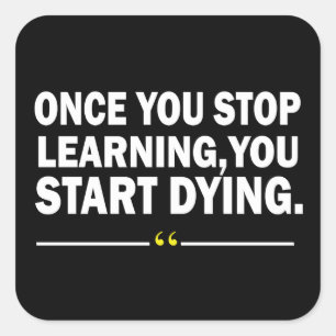 Sticker Carré Citation de professeur d'apprentissage motivant