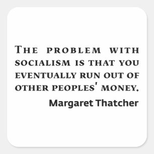 Sticker Carré Citation du socialisme Margaret Thatcher