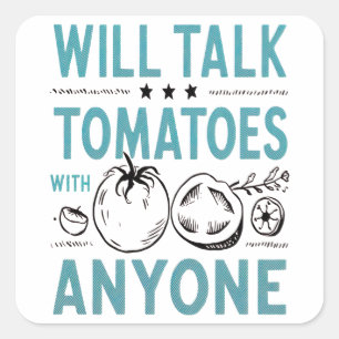 Sticker Carré Citation Funny Cherry Tomato Parlera Tomates