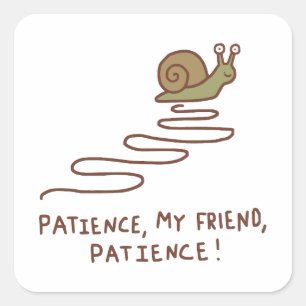 Sticker Carré Citation motivante de patience avec un escargot mi