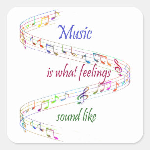 Sticker Carré Citation Musicale La musique est ce que les sentim