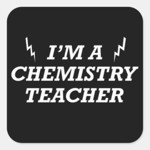 Sticker Carré Citations amusantes à propos de professeur de chim