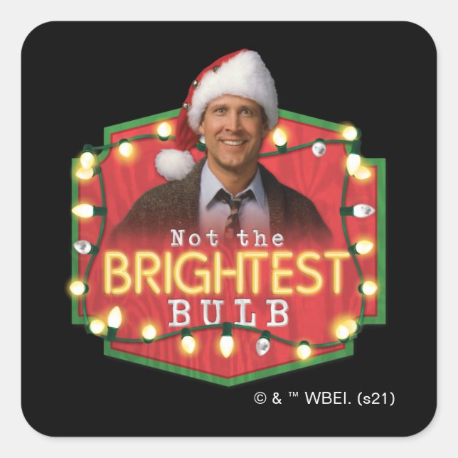 Sticker Carré Clark Griswold | Not the Brightest Bulb (Devant)