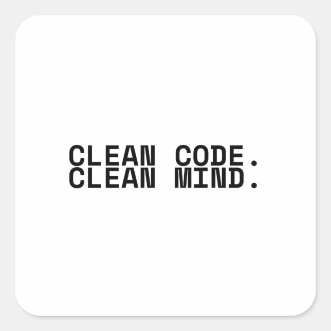 Sticker Carré Clean Code Clean Mind Minimalist Technical  (Devant)
