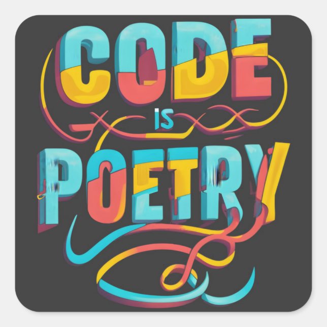 Sticker Carré Code Est Poésie : Élever Votre Passion De Programm (Devant)