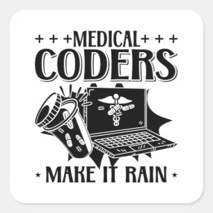 Sticker Carré Codeurs Médicales Rendre La Pluie Coder Médicale C
