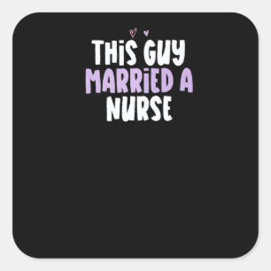 Sticker Carré Cœur coloré Ce type a épousé une infirmière disan
