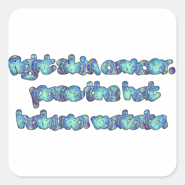 Sticker Carré Combattre le cancer de la peau, passer le Casquett (Devant)