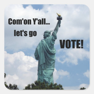 Sticker Carré Com'on Y'all...Allons VOTER !