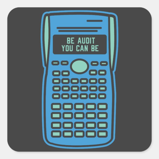 Sticker Carré Comptabilité - Soyez Audit Vous Pouvez Être (Devant)