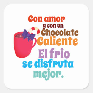 Sticker Carré Con un chocolate caliente, el frio se disfruta mej