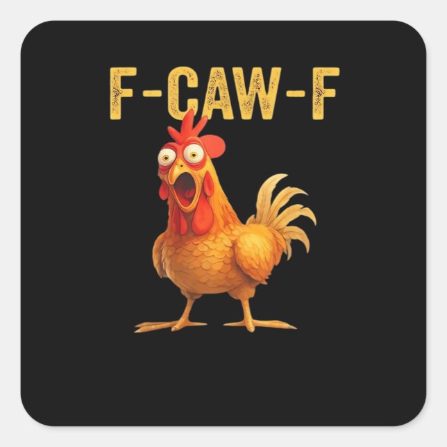 Sticker Carré Conception créative et décontractée Funny F Caw F  (Devant)