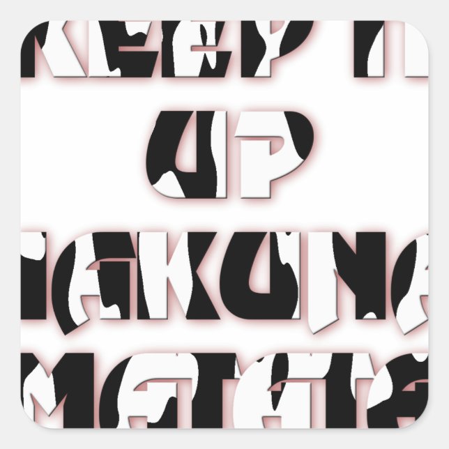 Sticker Carré Conserver / Hakuna Matata (Devant)