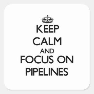 Sticker Carré Conserver le calme et se concentrer sur les pipeli