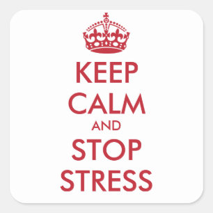 Sticker Carré Conserver le calme et STOP STRESS - texte personna