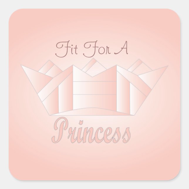 Sticker Carré Convient à une princesse (Devant)