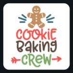 Sticker Carré Cookie baking crew christmas<br><div class="desc">Cookie baking crew christmas</div>