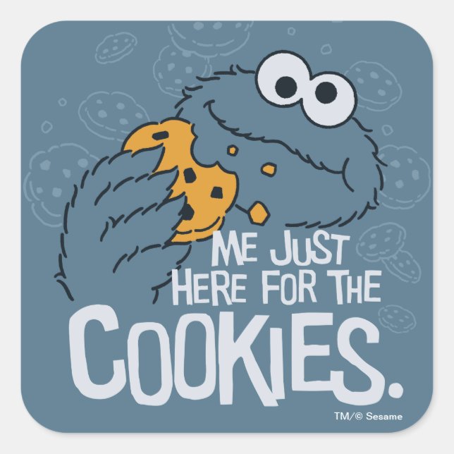Sticker Carré Cookie Monster | Je suis juste ici pour les cookie (Devant)