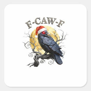 Sticker Carré Corbeau drôle F-Caw-F Oiseau gothique Chapeau de N