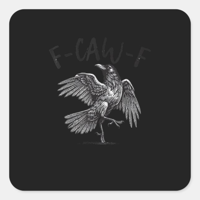 Sticker Carré Corbeau, F-Caw-F Oiseau Drôle Graphique Rétro (Devant)