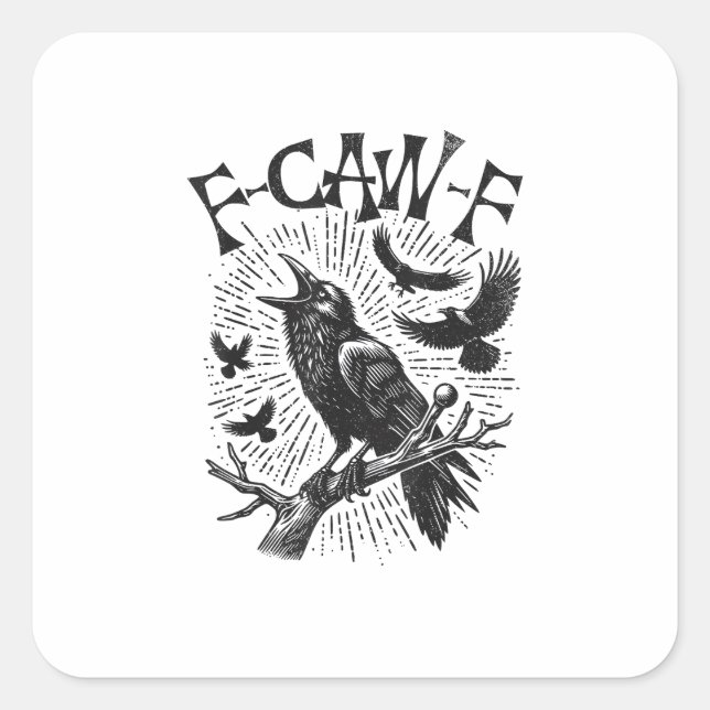 Sticker Carré Corbeau Vintage Drôle F-Caw-F (Devant)