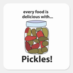 Sticker Carré Cornichons Chaque Nourriture est Délicieuse Avec d