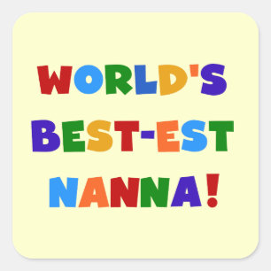 Sticker Carré Couleurs vives Meilleurs Tshirts Nanna