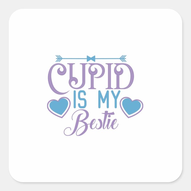 Sticker Carré Couple Cadeau Cupid Est Mon Bestie (Devant)